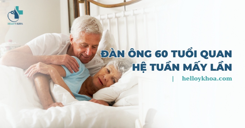 dan ong 60 tuoi quan he tuan may lan